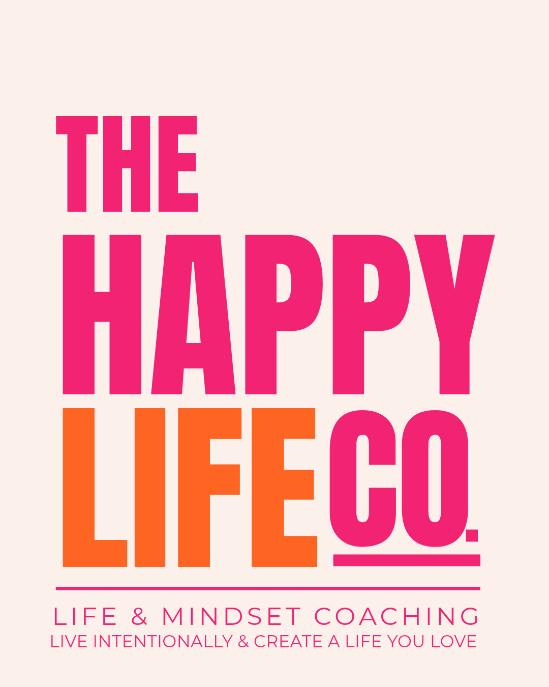 The Happy Life Co. — life & mindset coaching